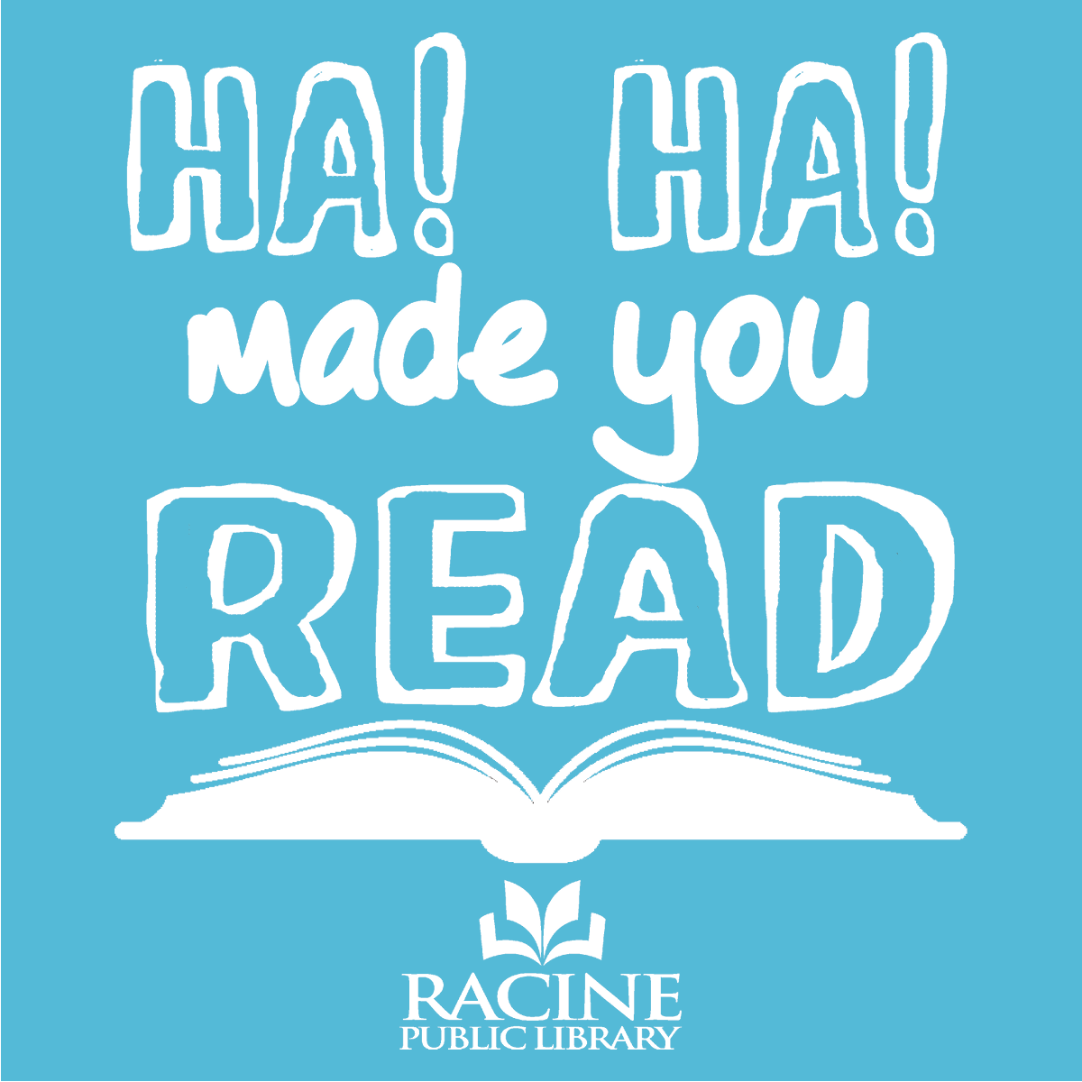 White text on an aqua blue background says "Ha! Ha! made you read." The text is displayed over an icon of an open book.